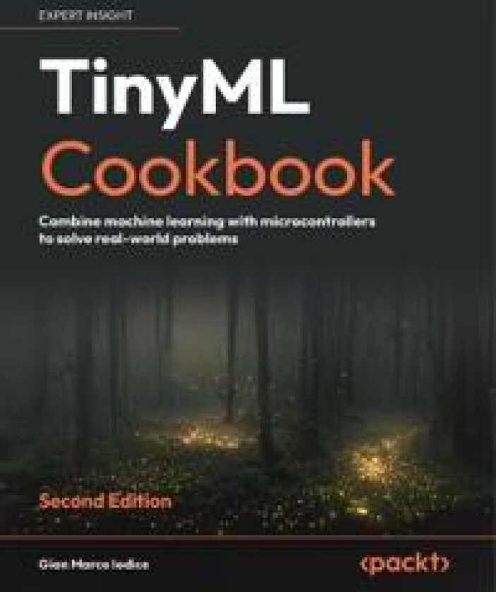 TinyML Cookbook