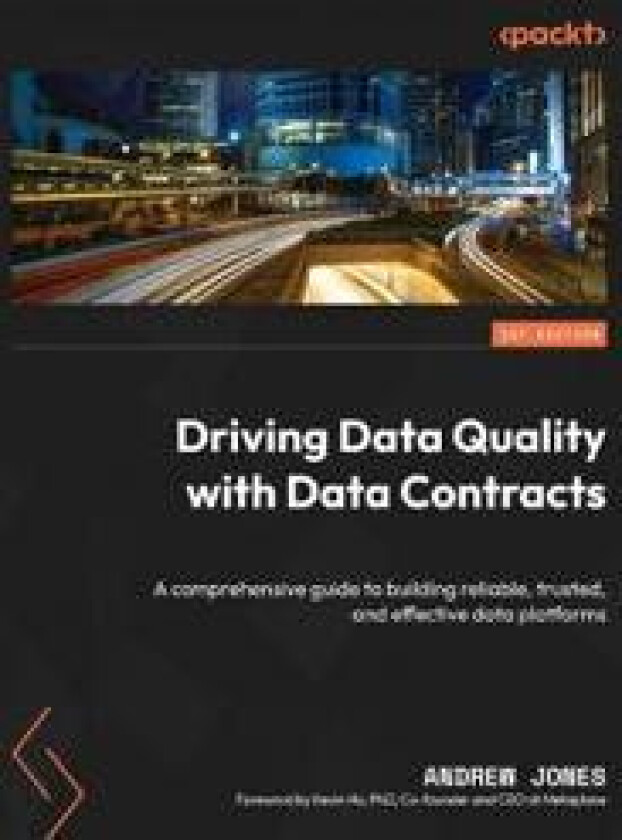 Driving Data Quality with Data Contracts