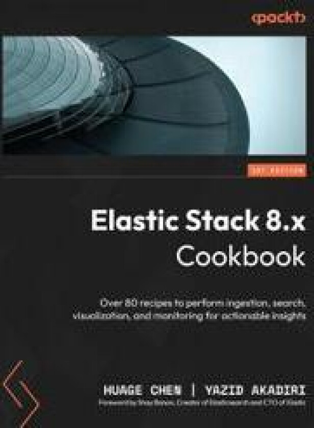 Elastic Stack 8.x Cookbook