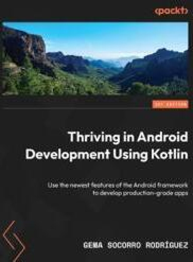Thriving in Android Development Using Kotlin