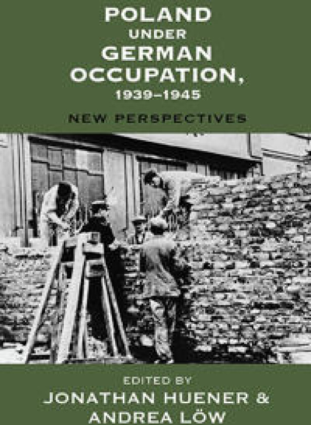 Poland under German Occupation, 1939-1945