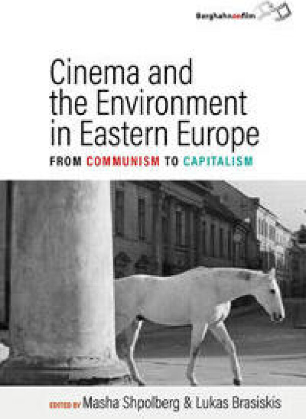 Cinema and the Environment in Eastern Europe