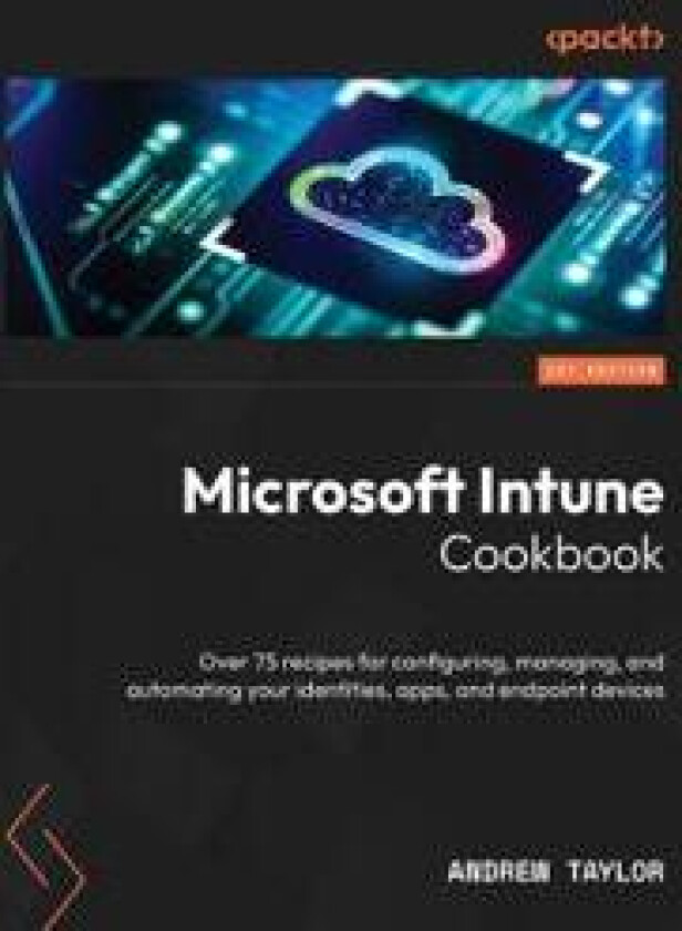 Microsoft Intune Cookbook