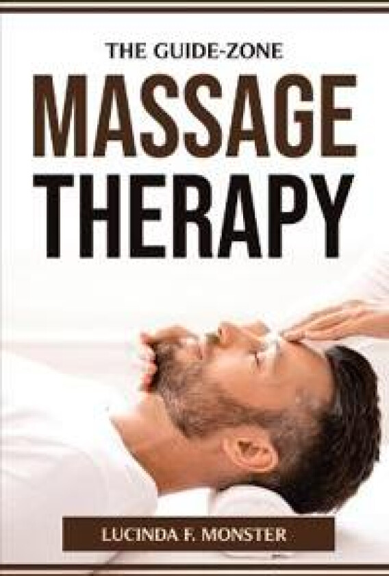 The Guide-Zone Massage Therapy