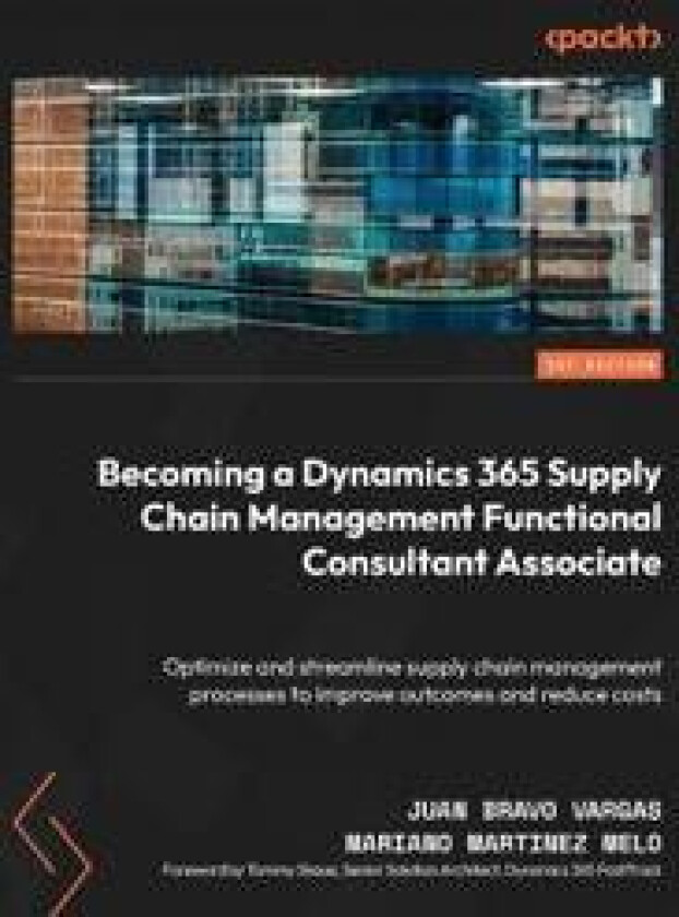 Becoming a Dynamics 365 Supply Chain Management Functional Consultant Associate