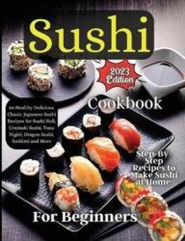 Sushi Cookbook For Beginners
