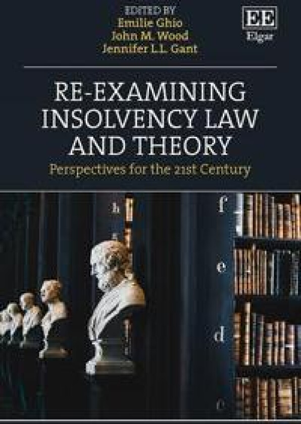 Re-examining Insolvency Law and Theory