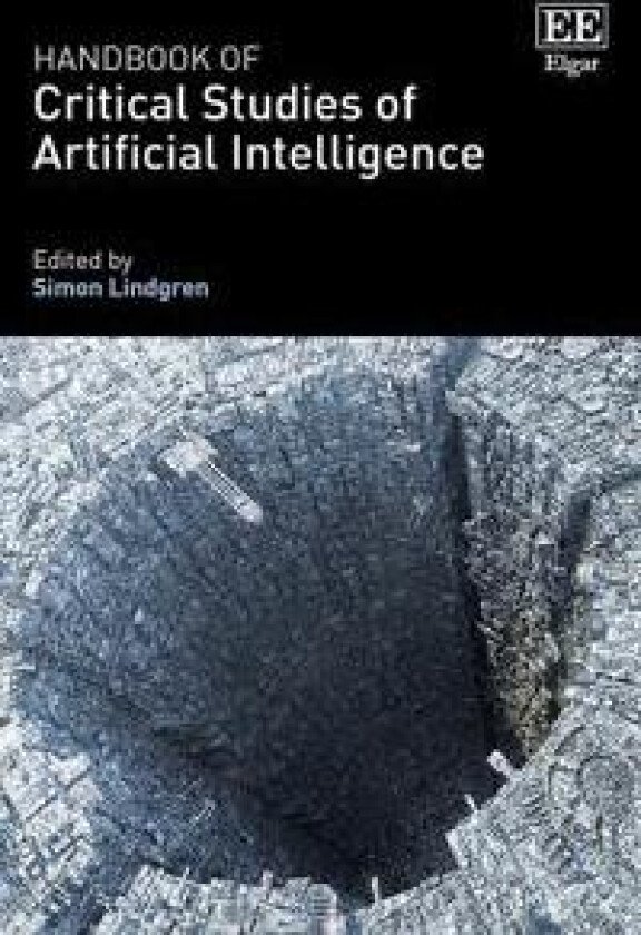 Handbook of Critical Studies of Artificial Intelligence