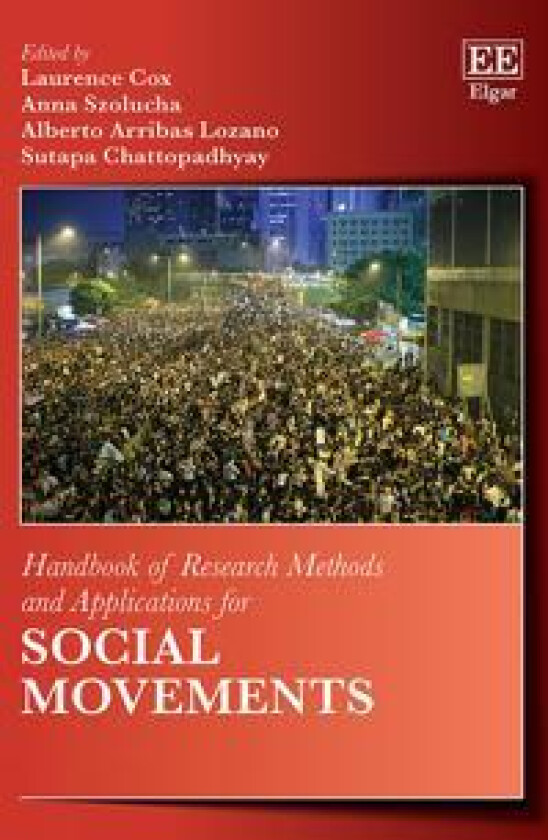 Handbook of Research Methods and Applications for Social Movements