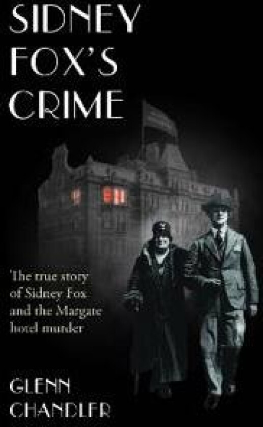 Sidney Fox's Crime