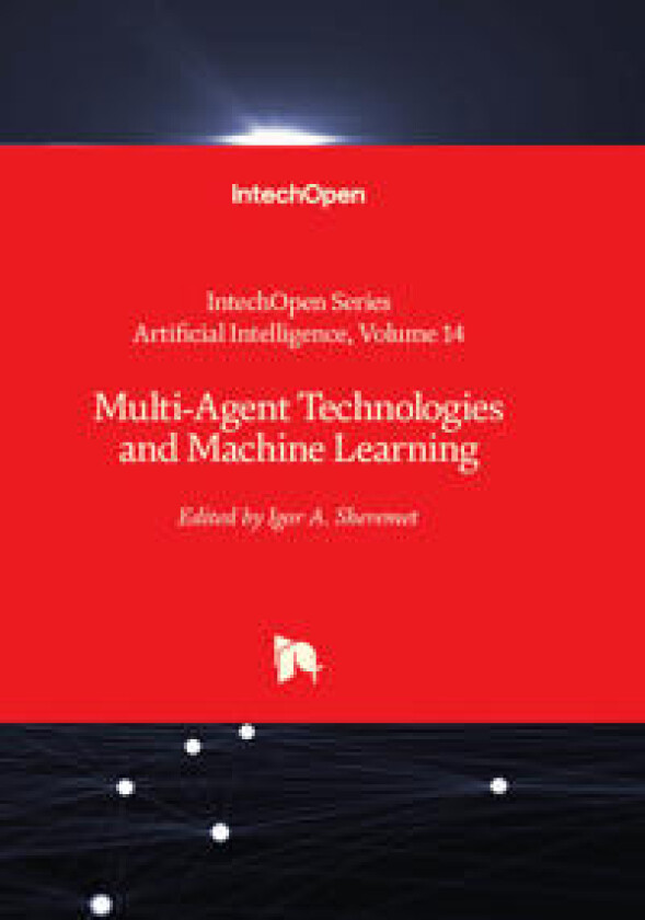 Multi-Agent Technologies and Machine Learning