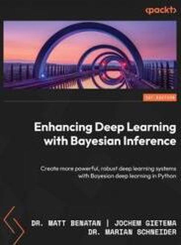 Enhancing Deep Learning with Bayesian Inference