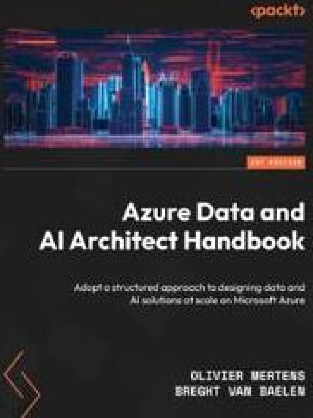 Azure Data and AI Architect Handbook