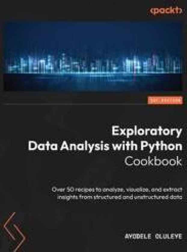Exploratory Data Analysis with Python Cookbook