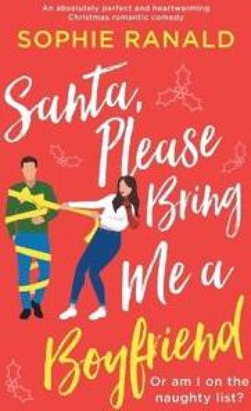 Santa, Please Bring Me a Boyfriend