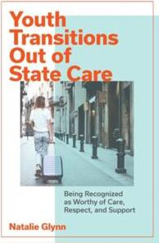 Youth Transitions Out of State Care