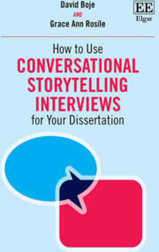 How to Use Conversational Storytelling Interviews for Your Dissertation