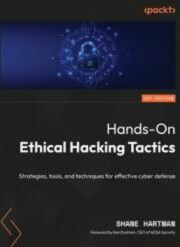 Hands-On Ethical Hacking Tactics
