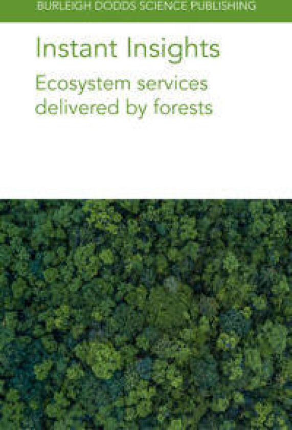 Instant Insights: Ecosystem Services Delivered by Forests