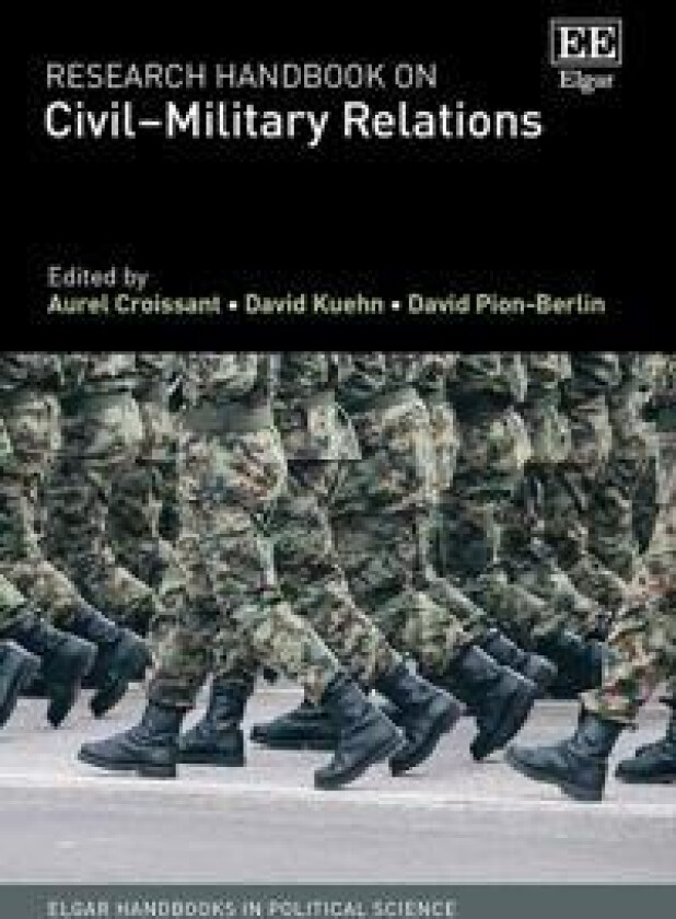 Research Handbook on Civil–Military Relations