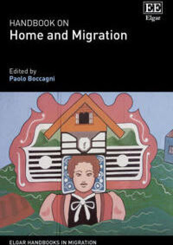 Handbook on Home and Migration