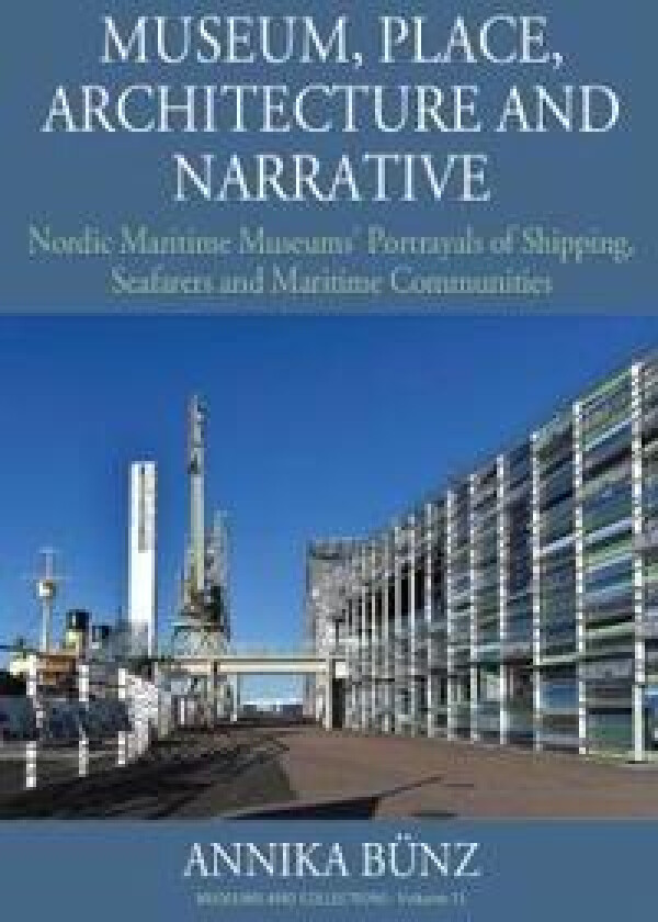 Museum, Place, Architecture and Narrative