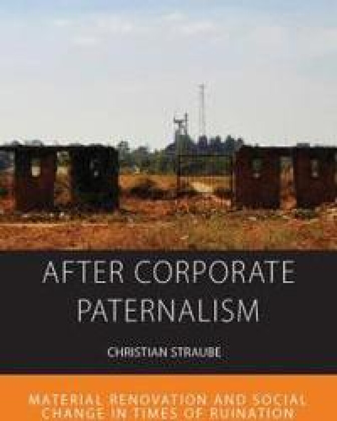 After Corporate Paternalism