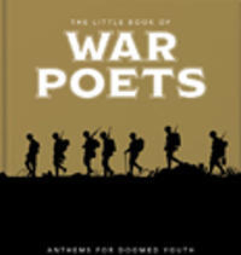 The Little Book of War Poets