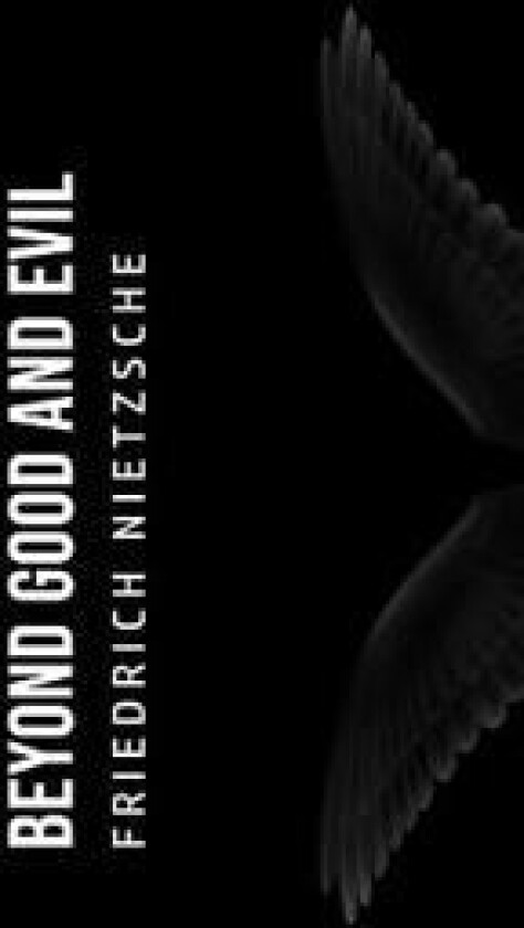 Beyond Good and Evil