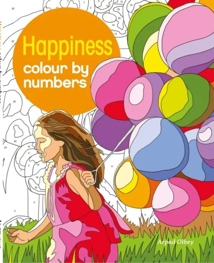 Happiness Colour by Numbers av Arpad (Illustrator) Olbey