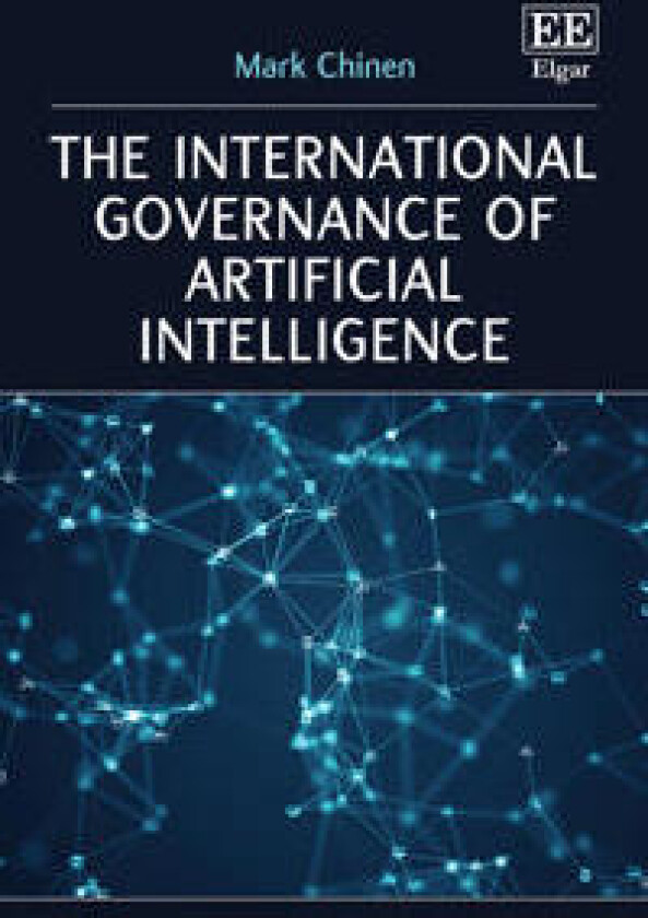 The International Governance of Artificial Intelligence