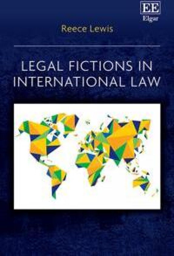 Legal Fictions in International Law