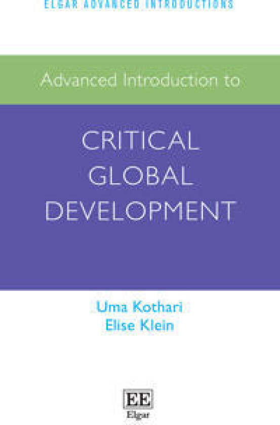 Advanced Introduction to Critical Global Development