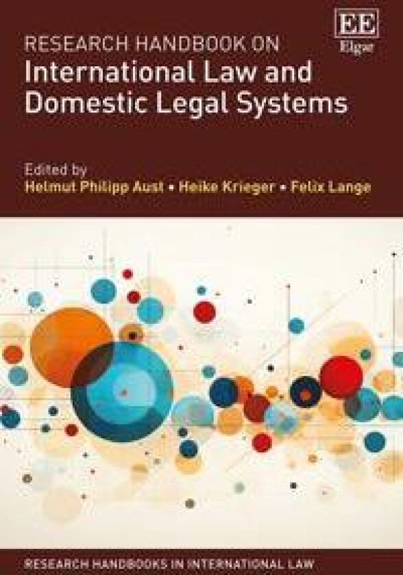 Research Handbook on International Law and Domestic Legal Systems