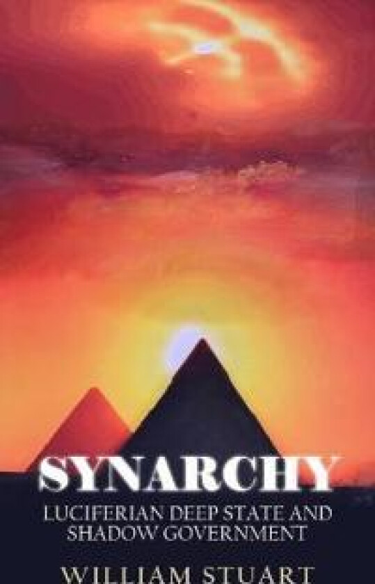 Synarchy: Luciferian deep state and shadow government