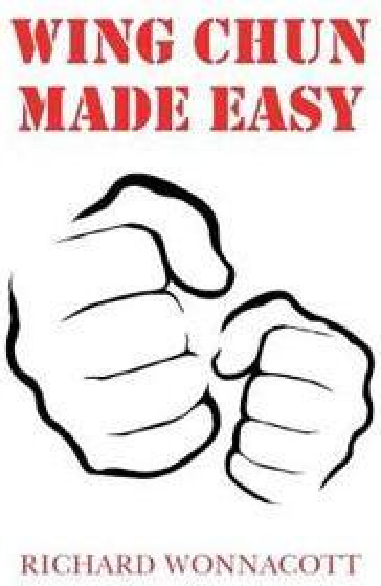 Wing Chun Made Easy