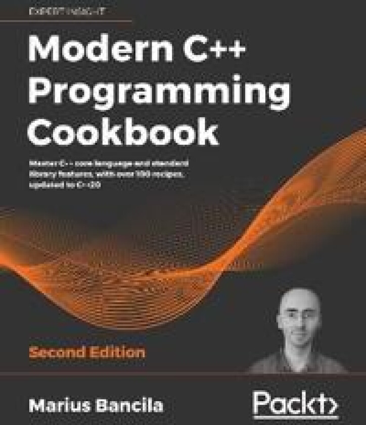 Modern C++ Programming Cookbook