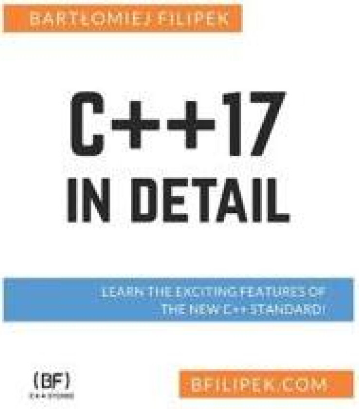 C++17 In Detail