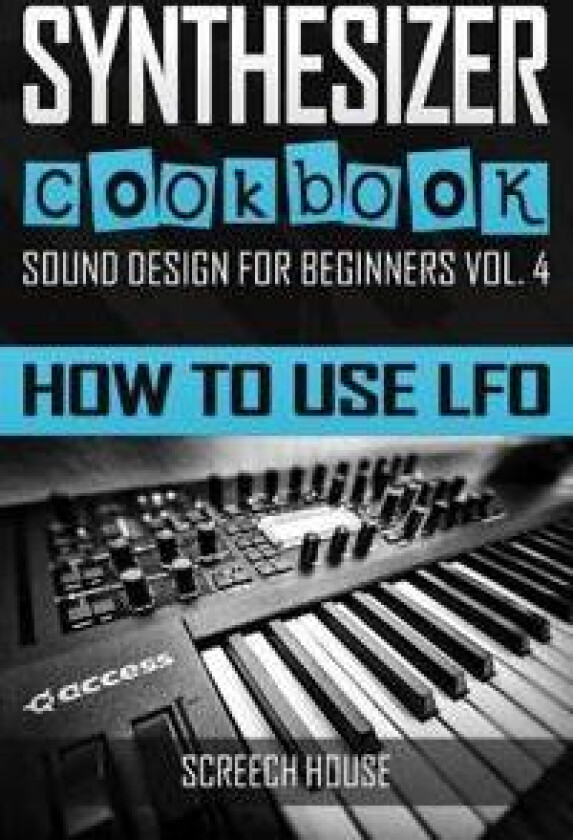 Synthesizer Cookbook