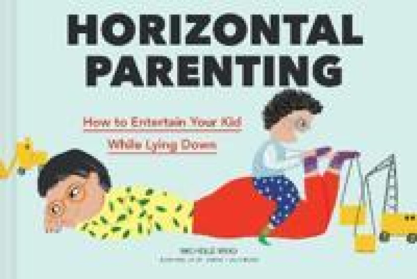 Horizontal Parenting