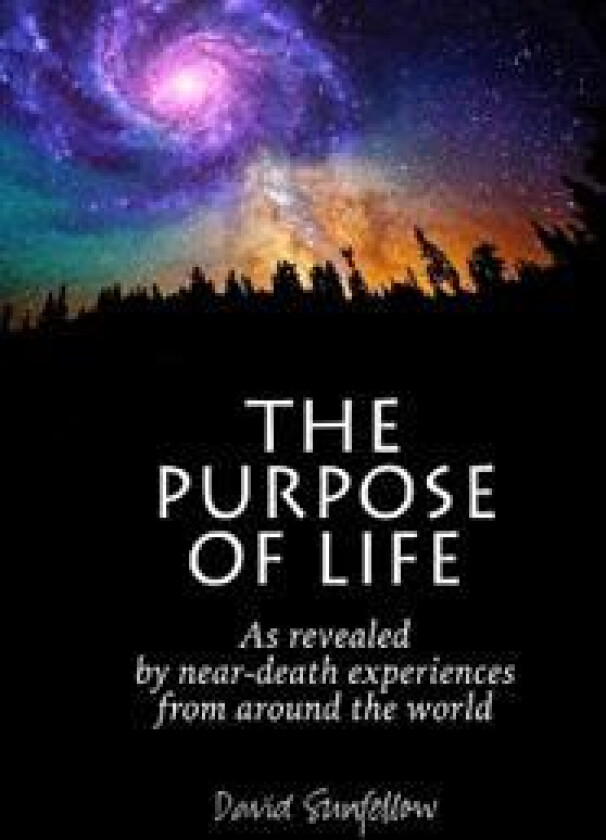 The Purpose of Life as Revealed by Near-Death Experiences from Around the World