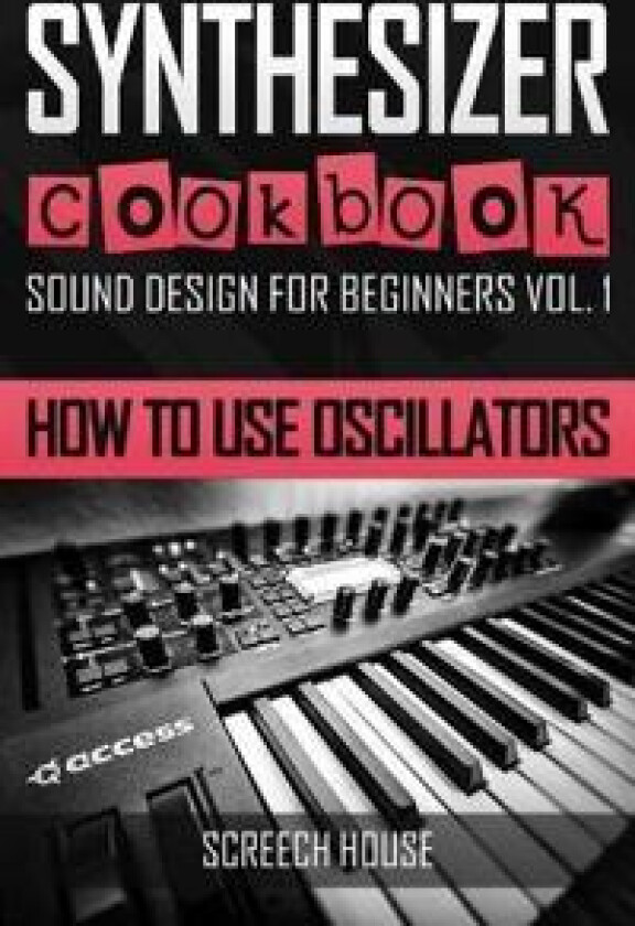 Synthesizer Cookbook