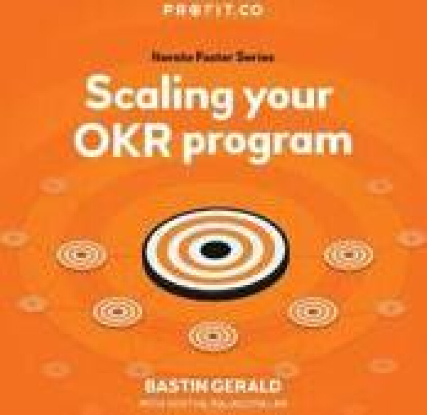 Scaling your OKR program