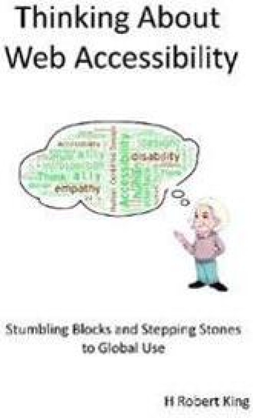 Thinking About Web Accessibility