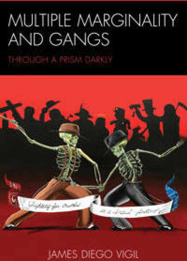 Multiple Marginality and Gangs