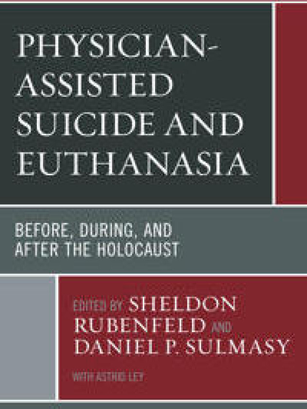 Physician-Assisted Suicide and Euthanasia