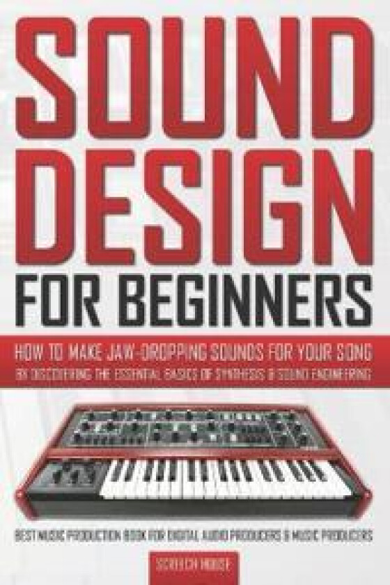 Sound Design for Beginners