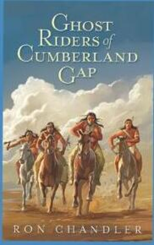 Ghost Riders of Cumberland Gap