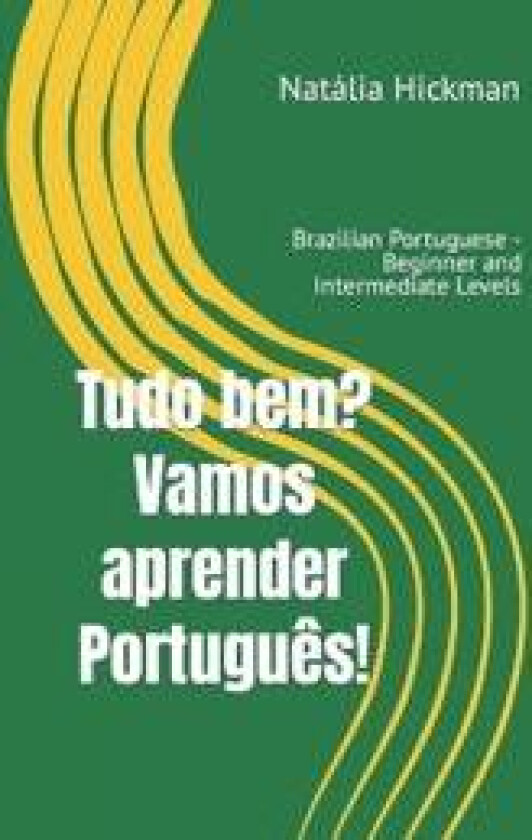 Tudo bem? Vamos aprender Português!