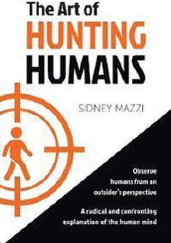 The Art of HUNTING HUMANS